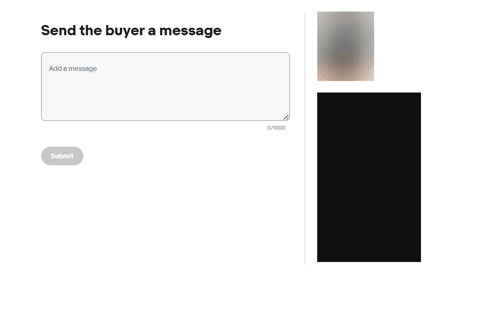 実際のバイヤーへメッセージを送る画面。Send the buyer a messageの見出しの下に、Add a messageというテキストエリアと1000文字の文字数カウント、Submitボタンがある